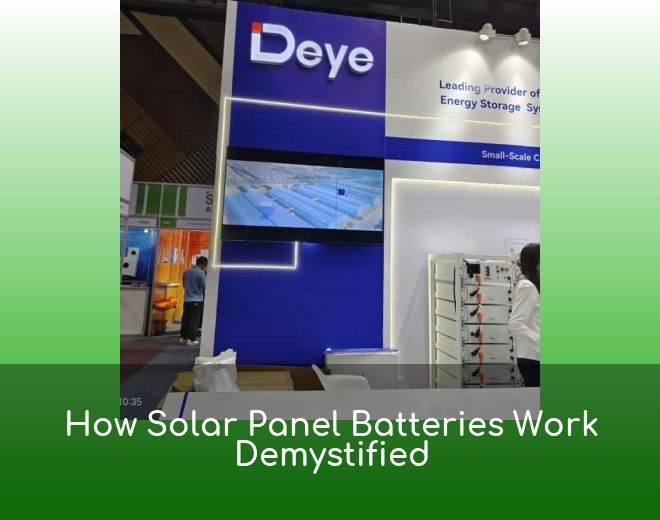 How Solar Panel Batteries Work Demystified